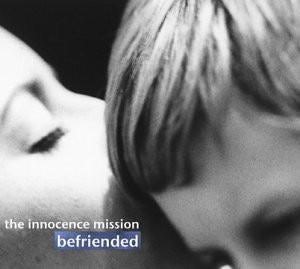 The Innocence Mission BEFRIENDED CD