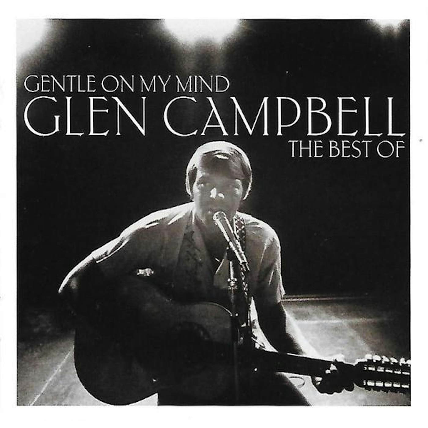 Glen Campbell GENTLE ON MY MIND: THE BEST OF CD