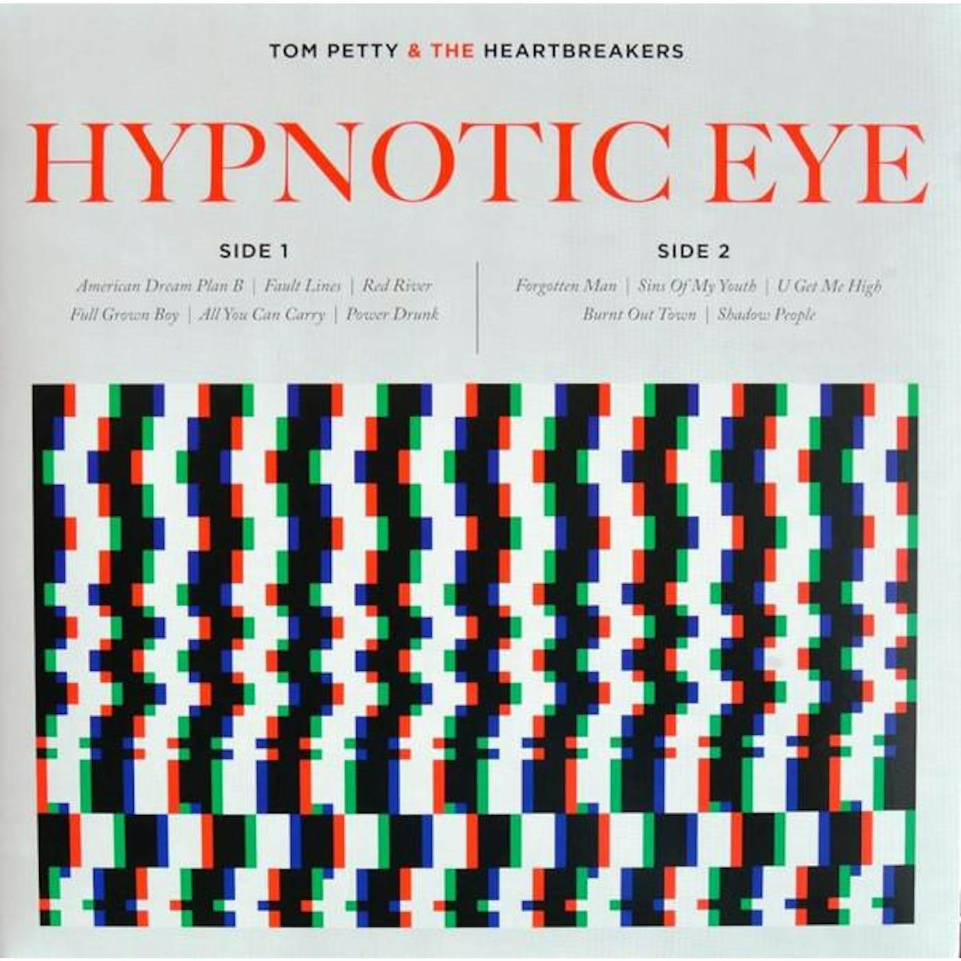 Tom Petty and the Heartbreakers Hypnotic Eye Vinyl Record