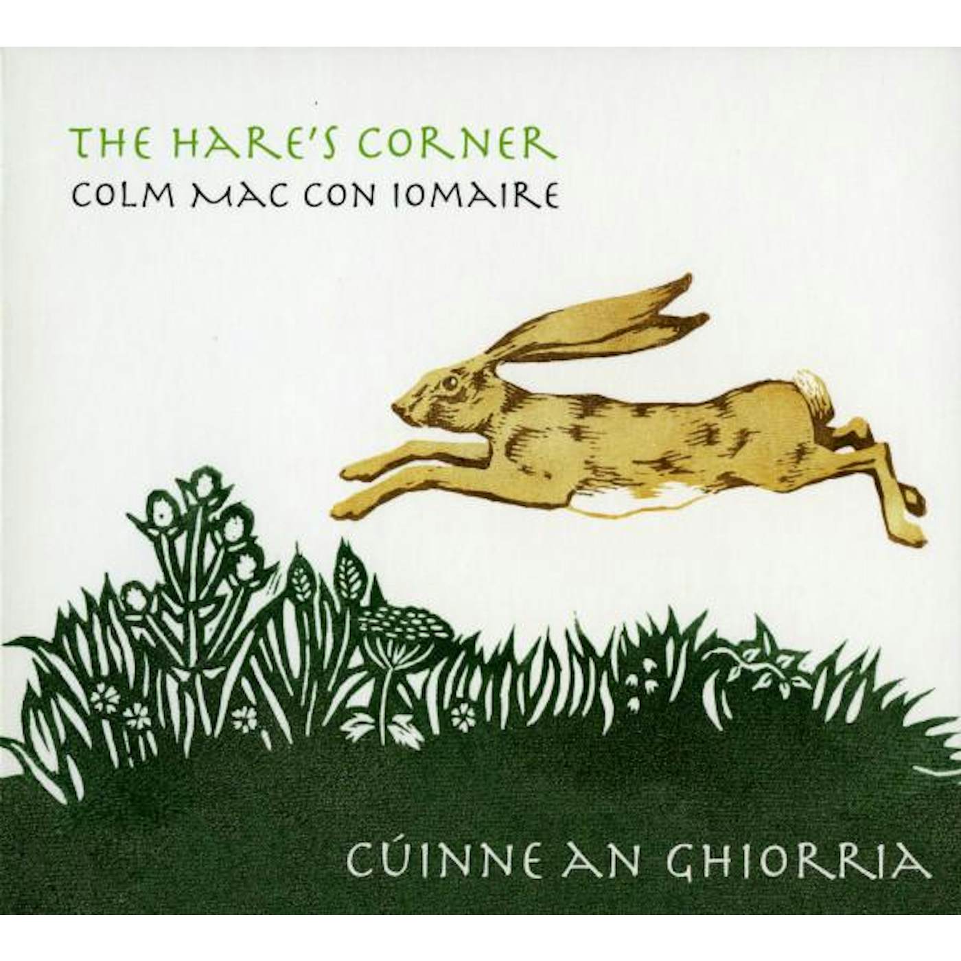 Colm Mac Con Iomaire HARE'S CORNER/CUINNE AN GHIORRIA CD