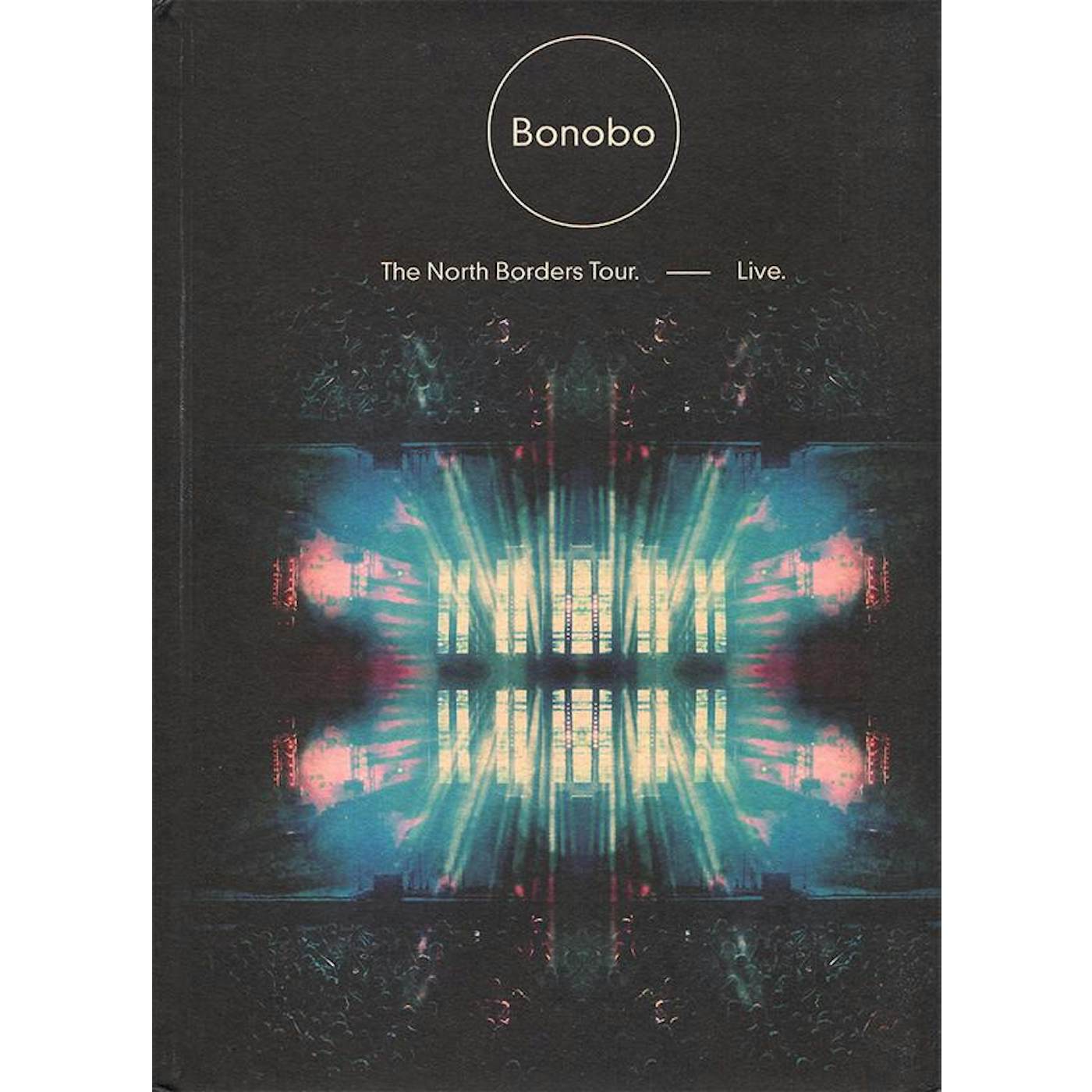 Bonobo NORTH BORDERS TOUR: LIVE CD