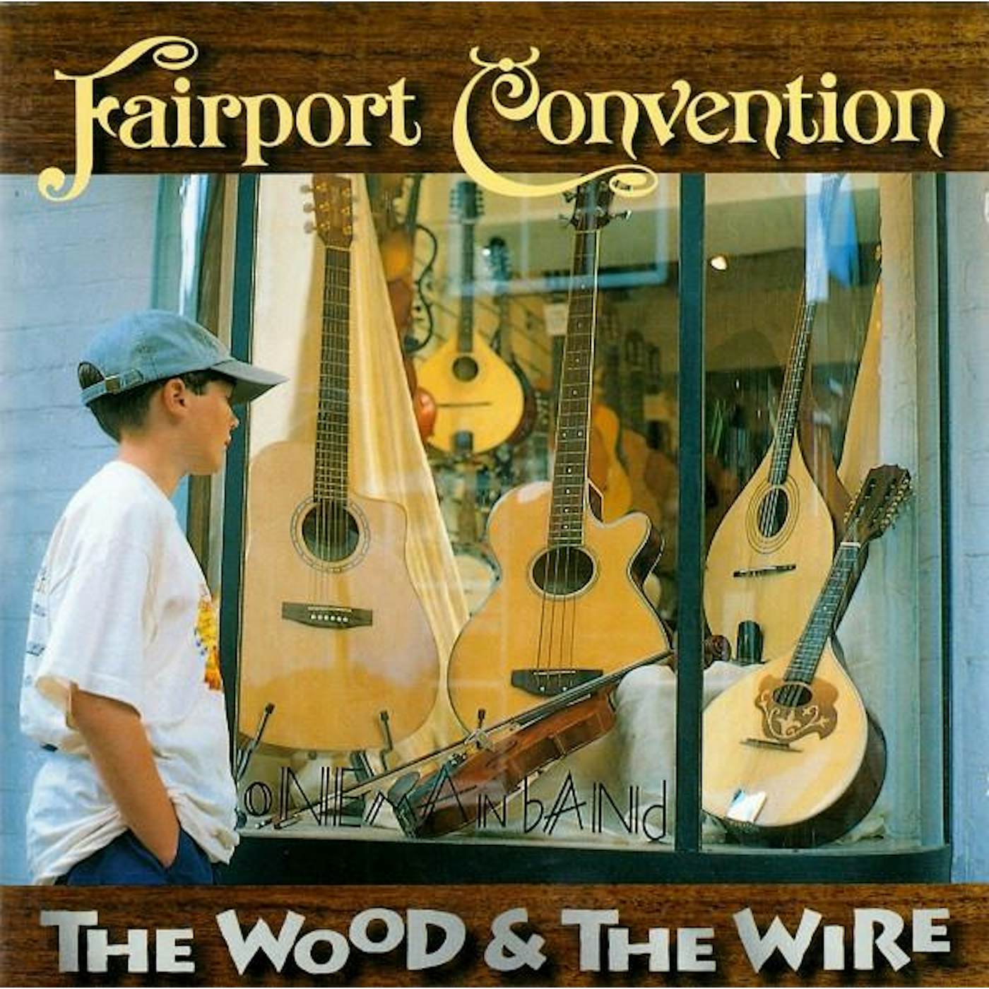 Fairport Convention WOOD & THE WIRE CD