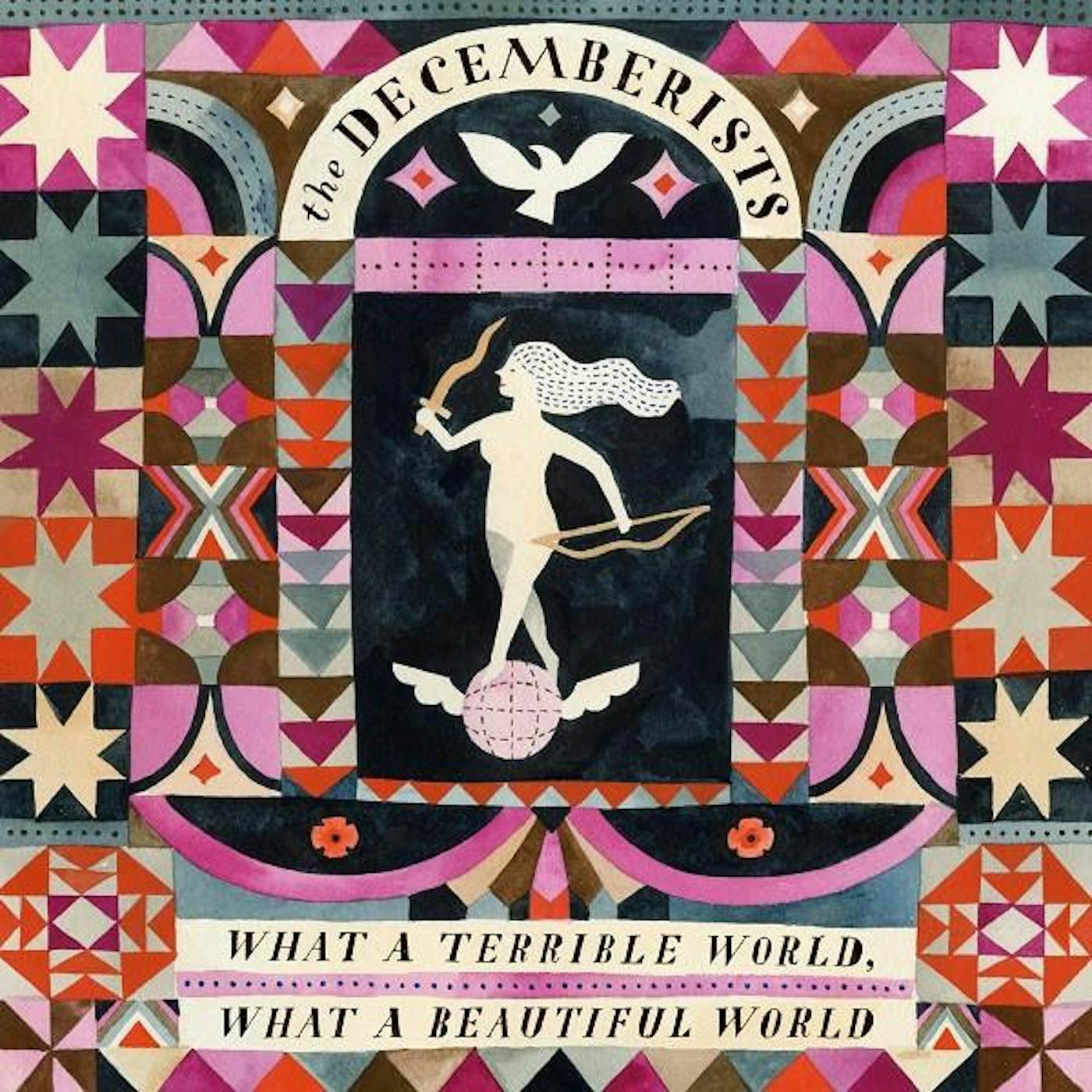 The Decemberists What A Terrible World What A Beautiful World Vinyl Record