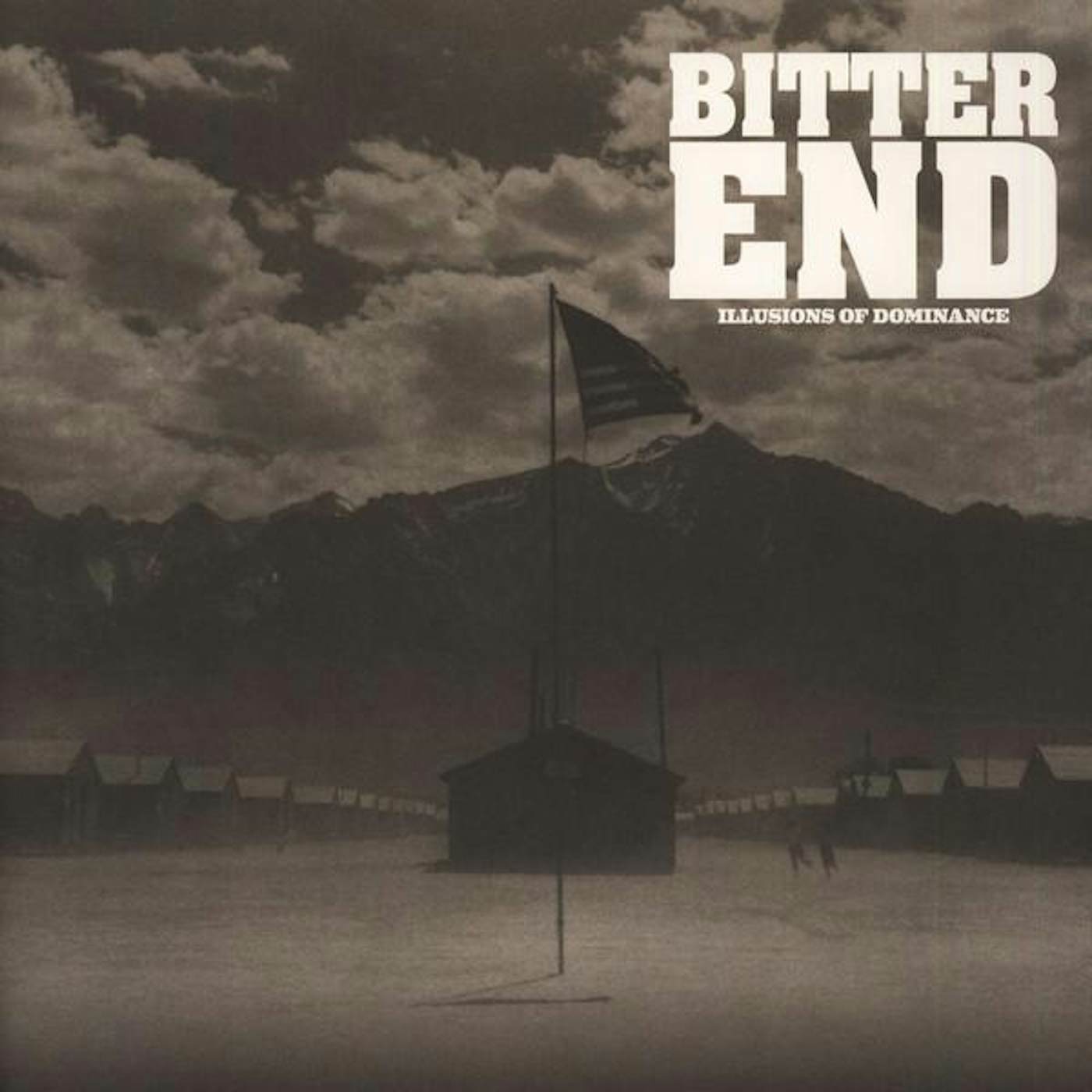 Bitter End Illusions of Dominance Vinyl Record
