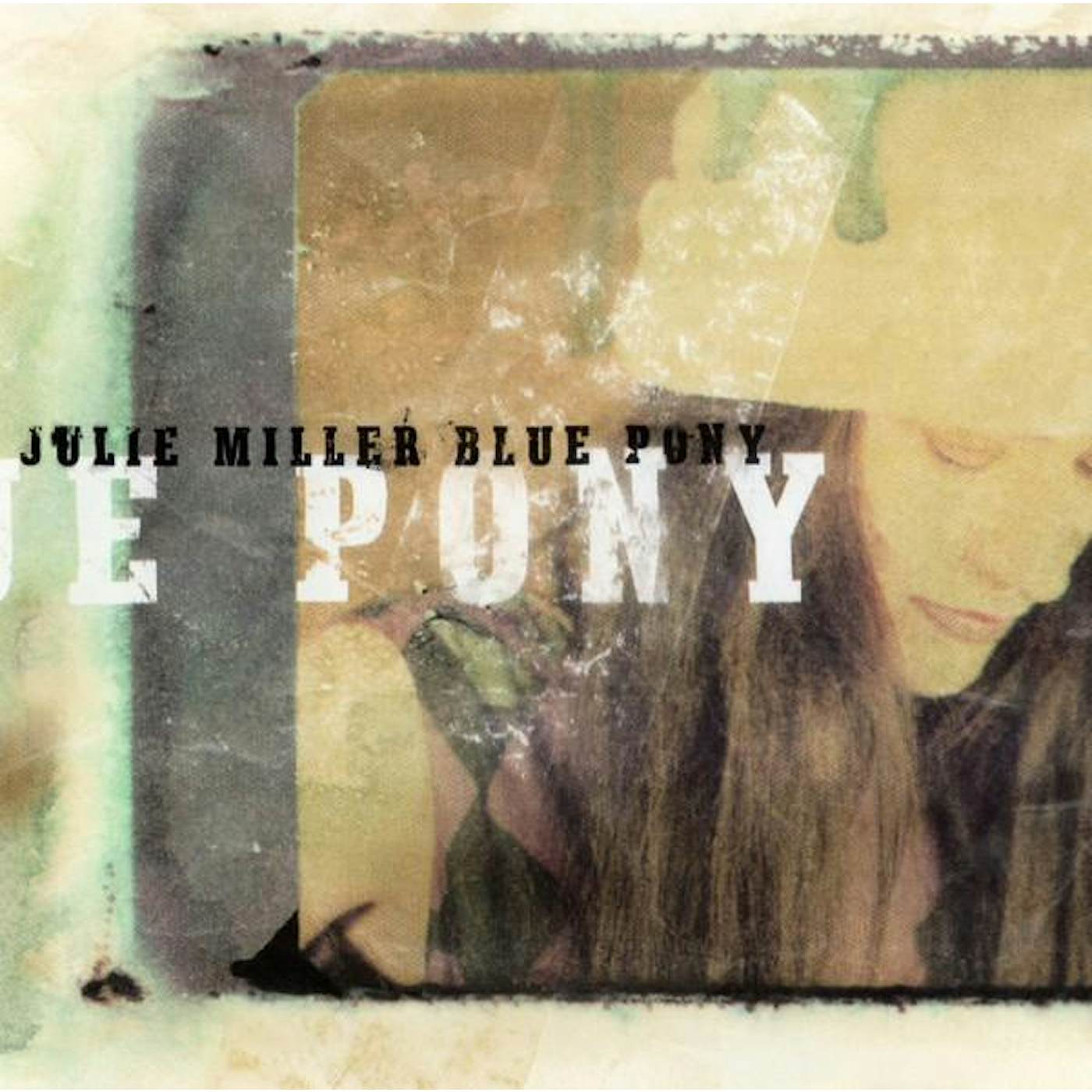 Julie Miller BLUE PONY CD