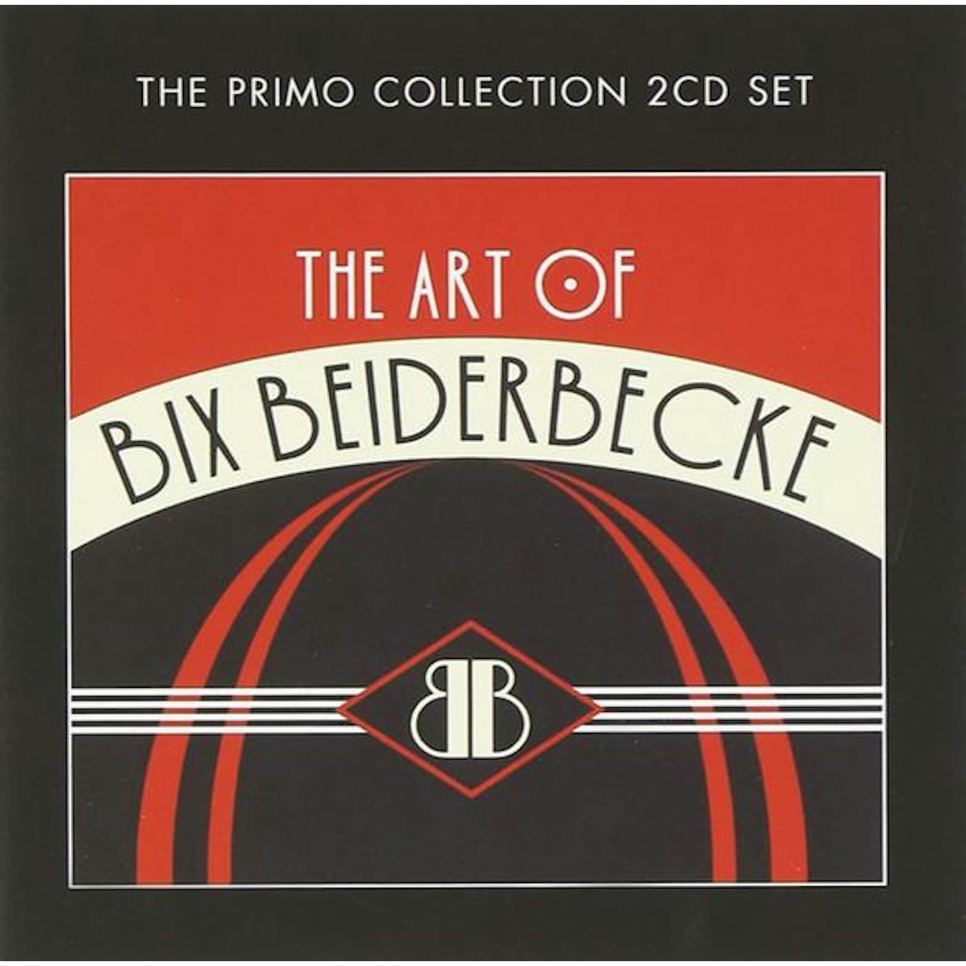 ART OF BIX BEIDERBECKE CD