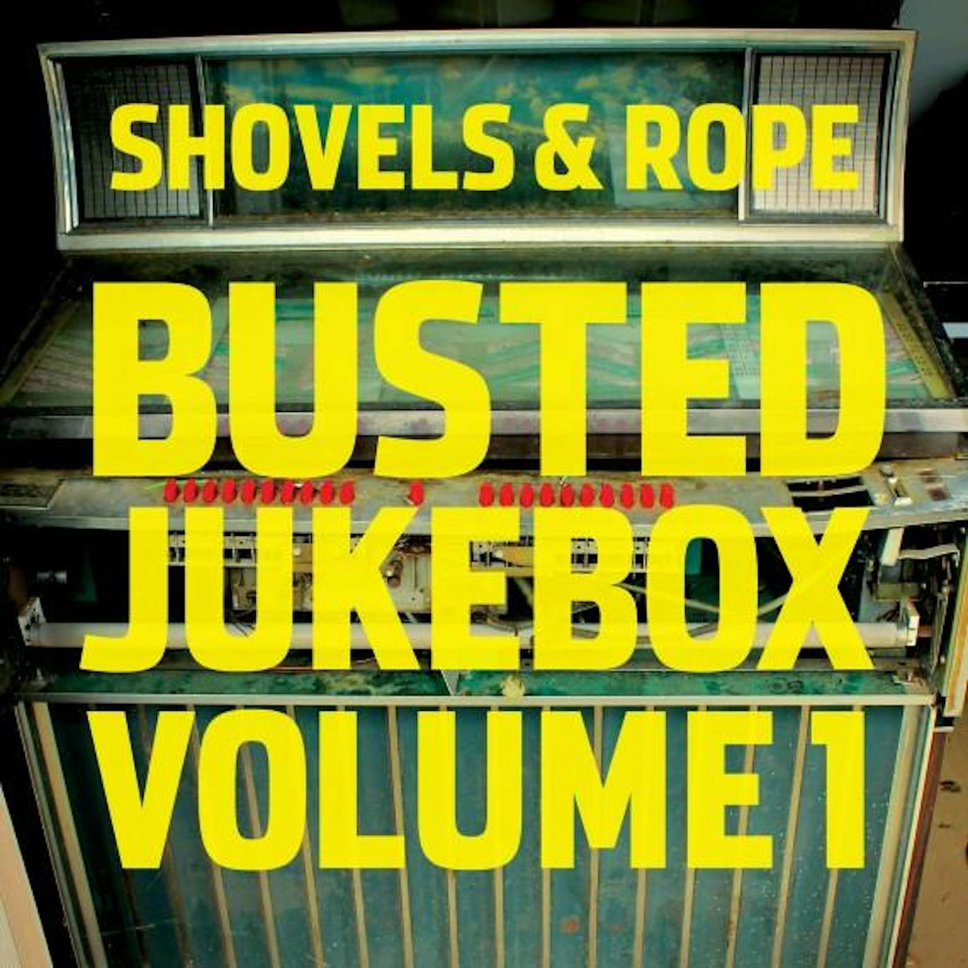 Shovels & Rope Busted Jukebox Vol.1 Vinyl Record