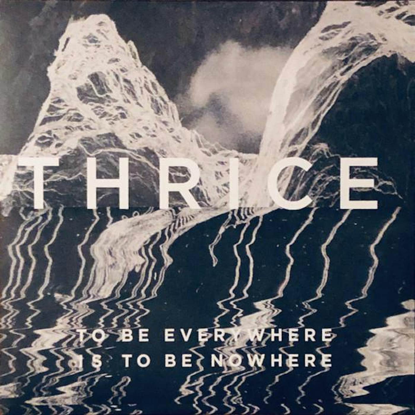 Thrice To Be Everywhere Is To Be Nowhere Vinyl Record