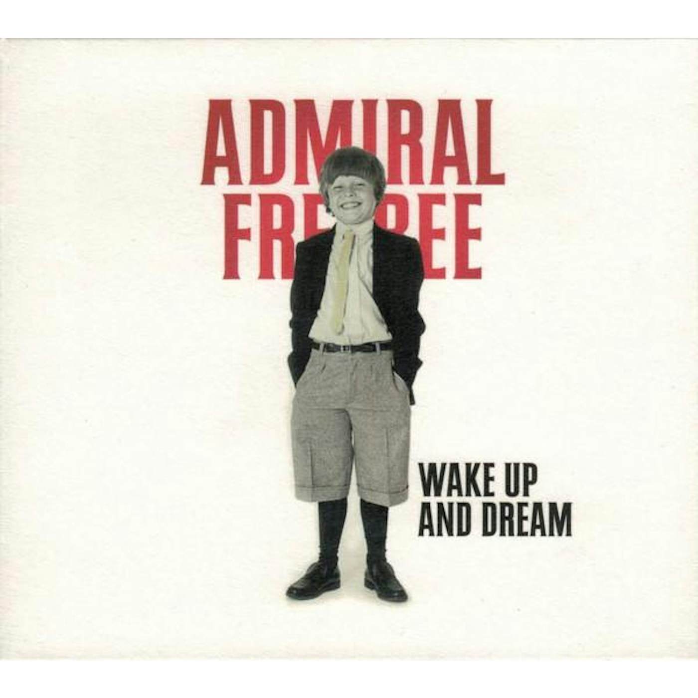 Admiral Freebee WAKE UP AND DREAM CD