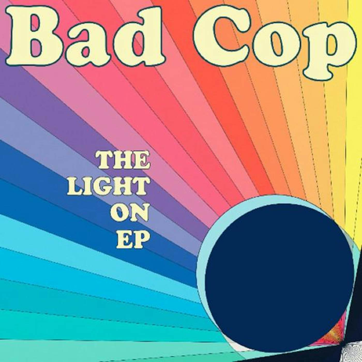 Bad Cop Light On Vinyl Record