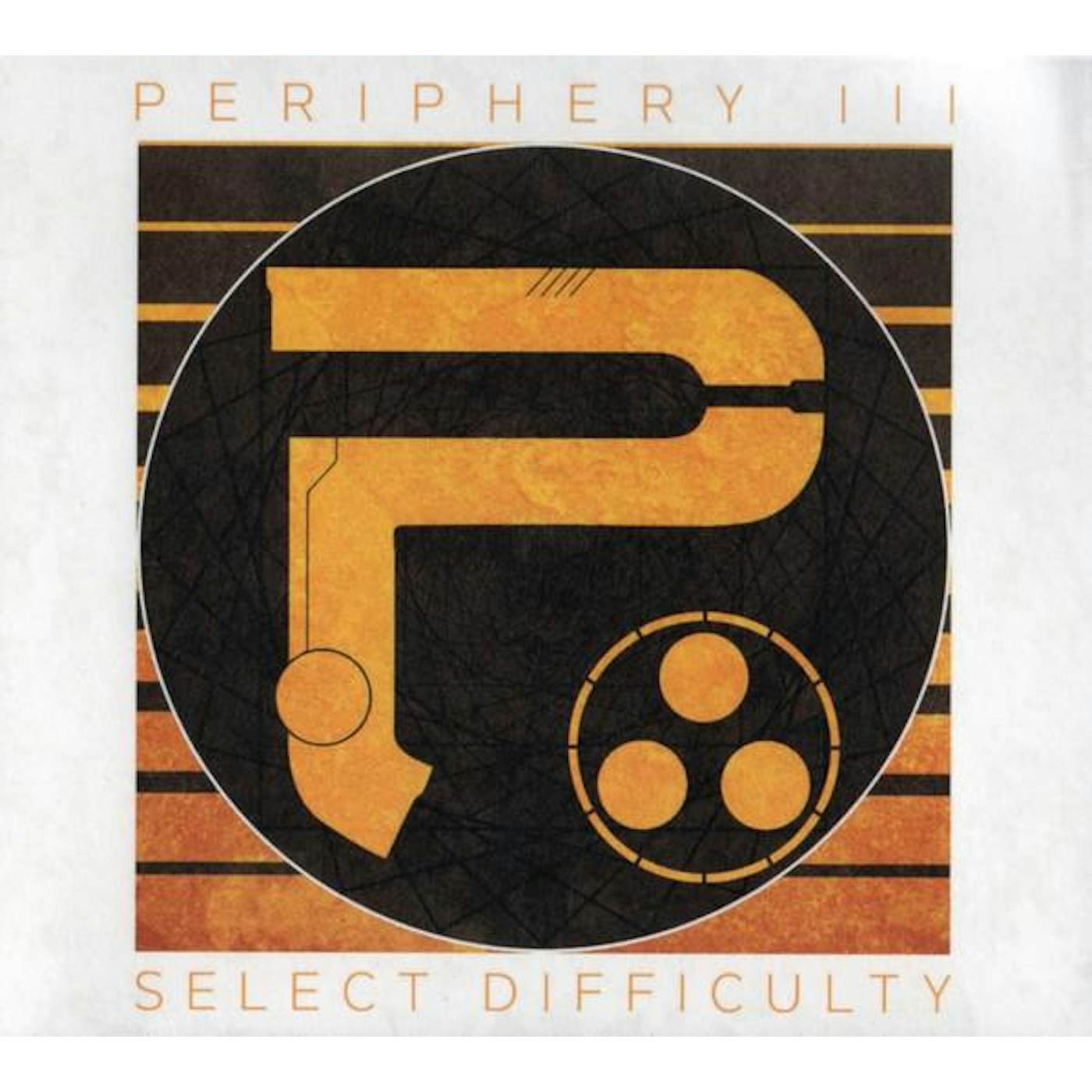 PERIPHERY III: SELECT DIFFICULTY CD