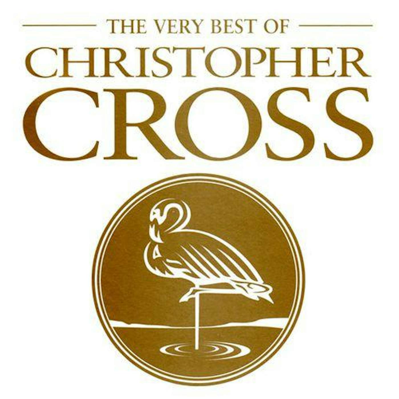 VERY BEST OF CHRISTOPHER CROSS CD