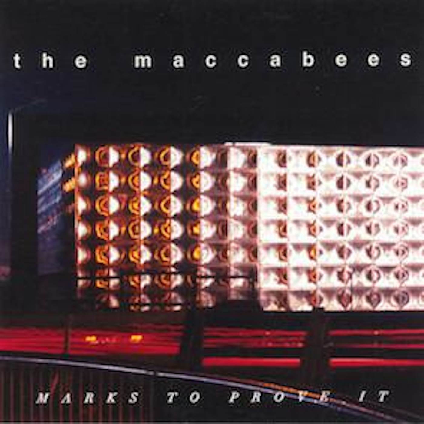 Maccabees MARKS TO PROVE IT CD