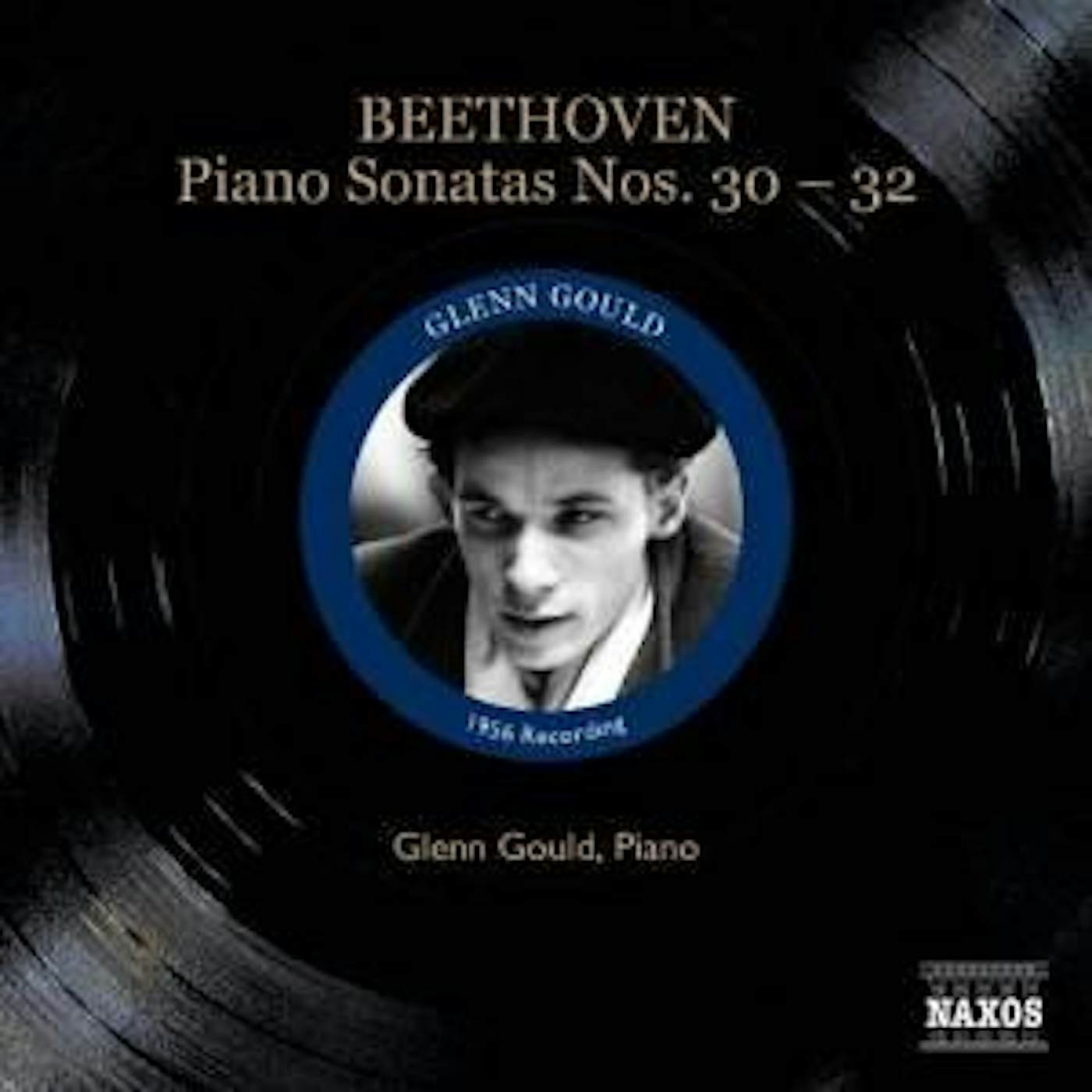 Glenn Gould PIANO SONATAS NOS. 30-32 (1956 CD