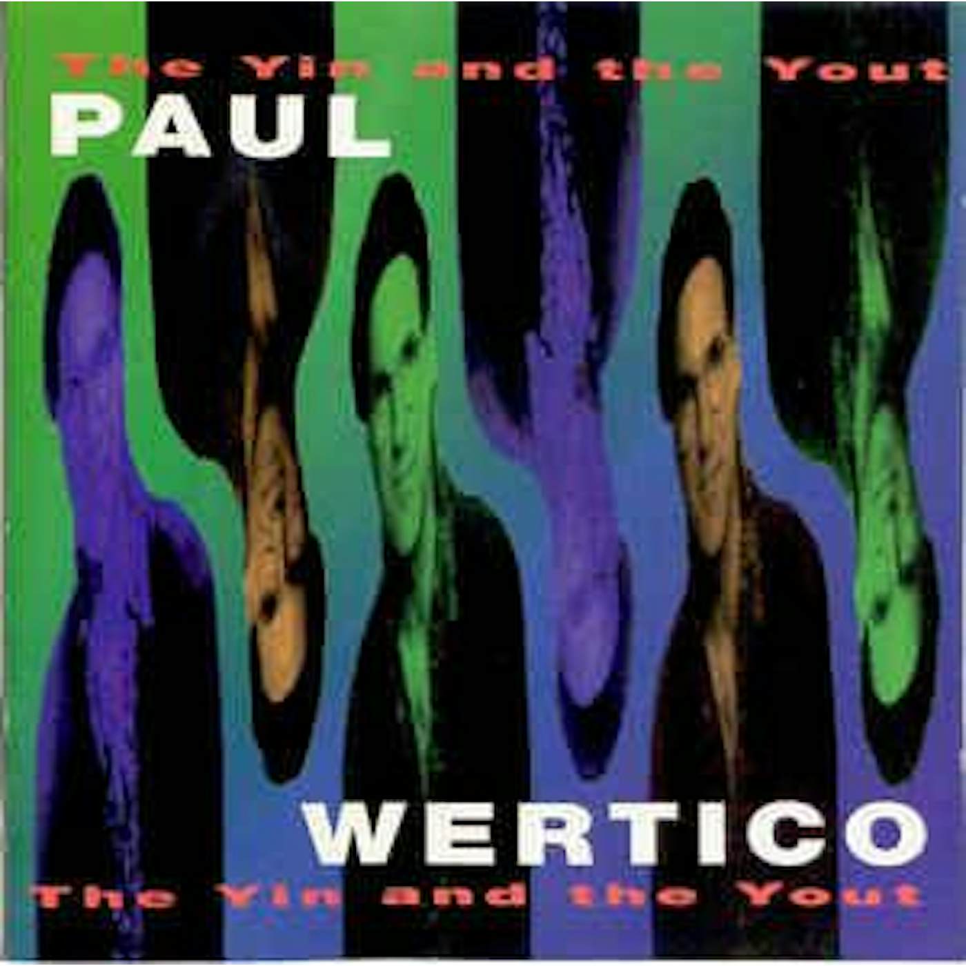 Paul Wertico YIN & THE YOUT CD