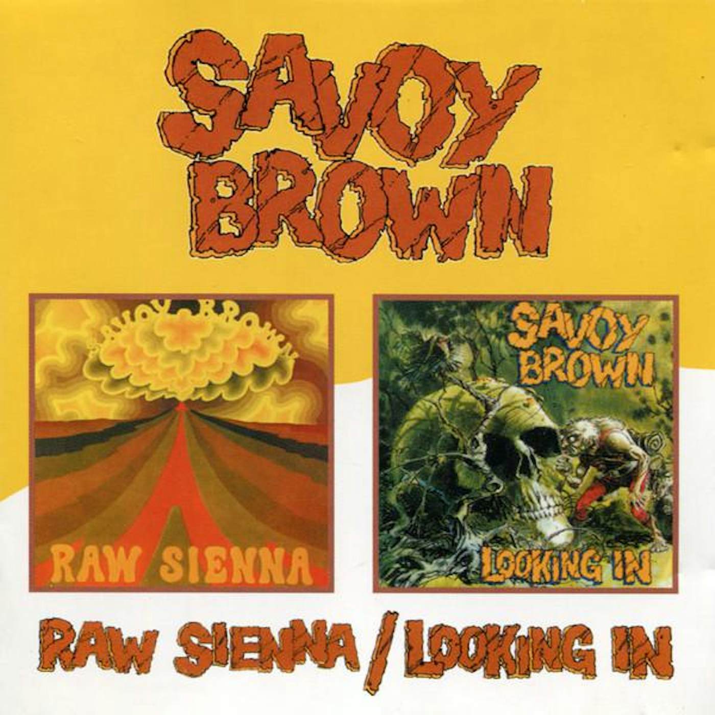 Savoy Brown RAW SIENNA / LOOKING IN CD