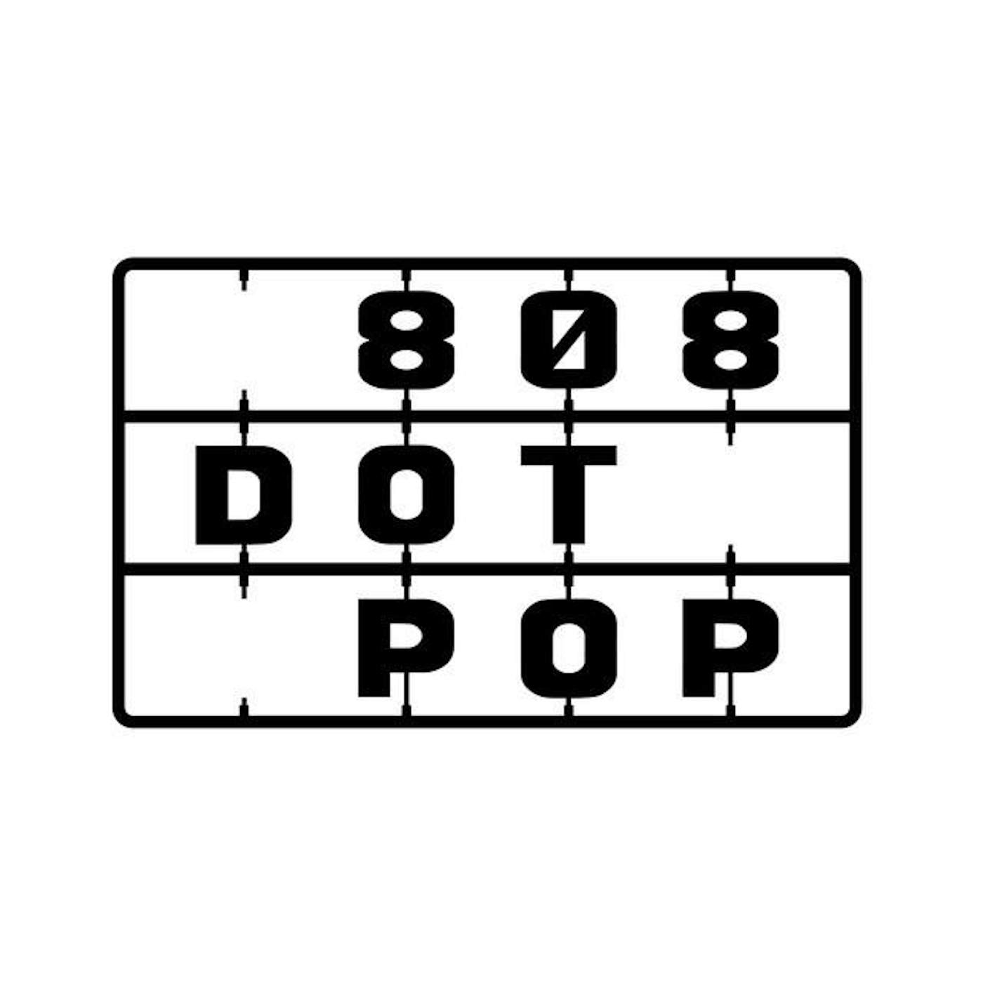 808 Dot Pop