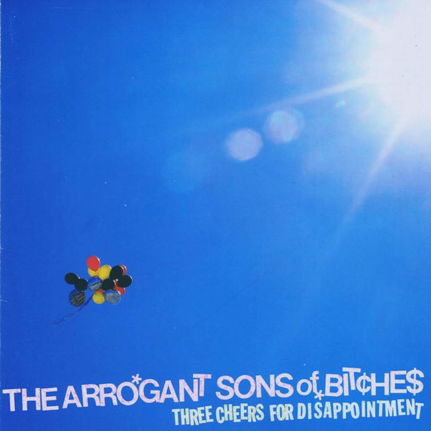 The Arrogant Sons Of Bitches