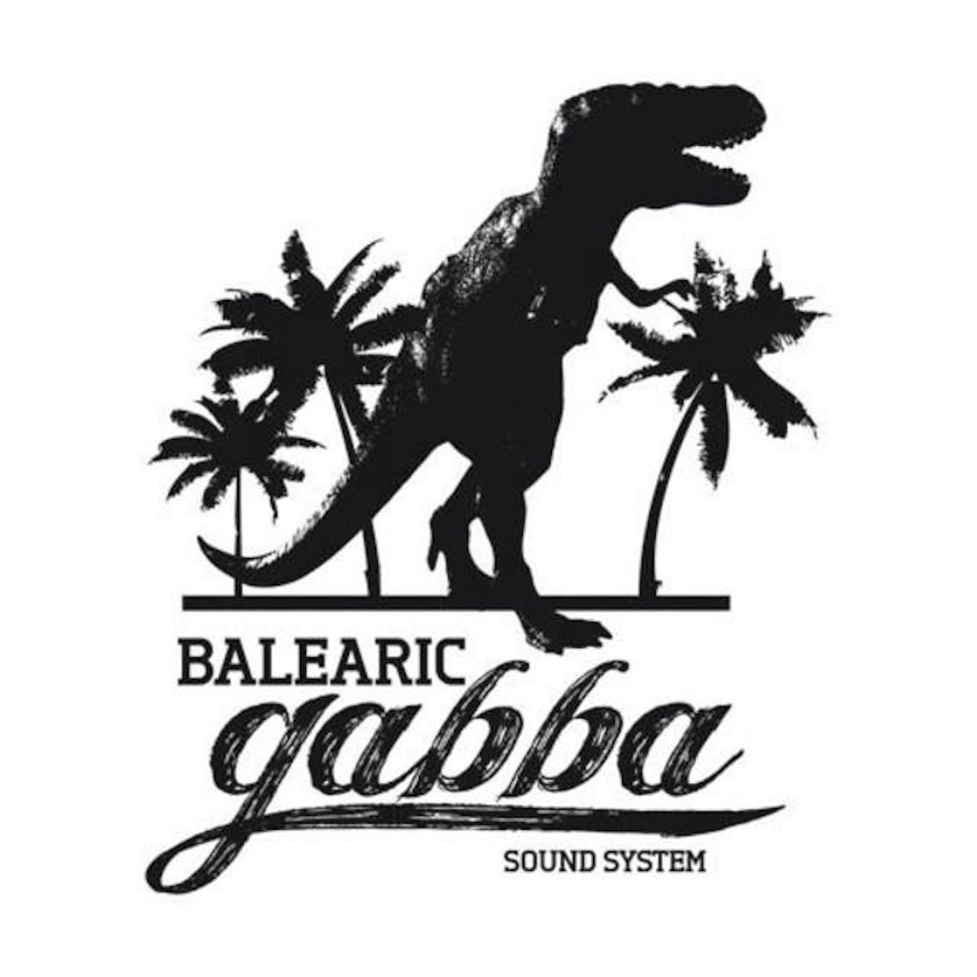 Balearic Gabba Sound System