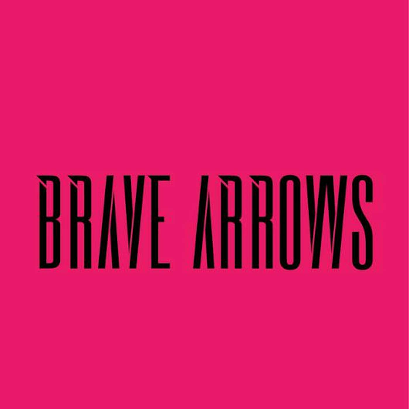Brave Arrows
