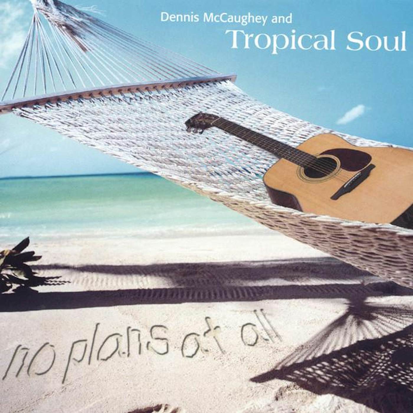 Dennis McCaughey and Tropical Soul