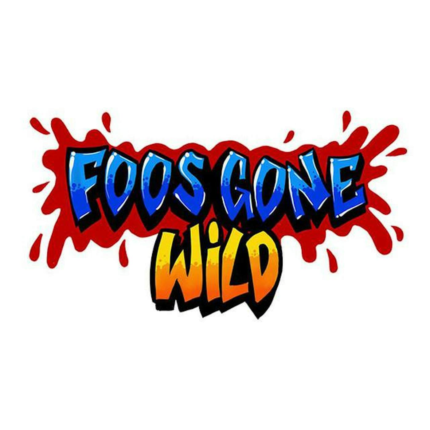 Foos Gone Wild