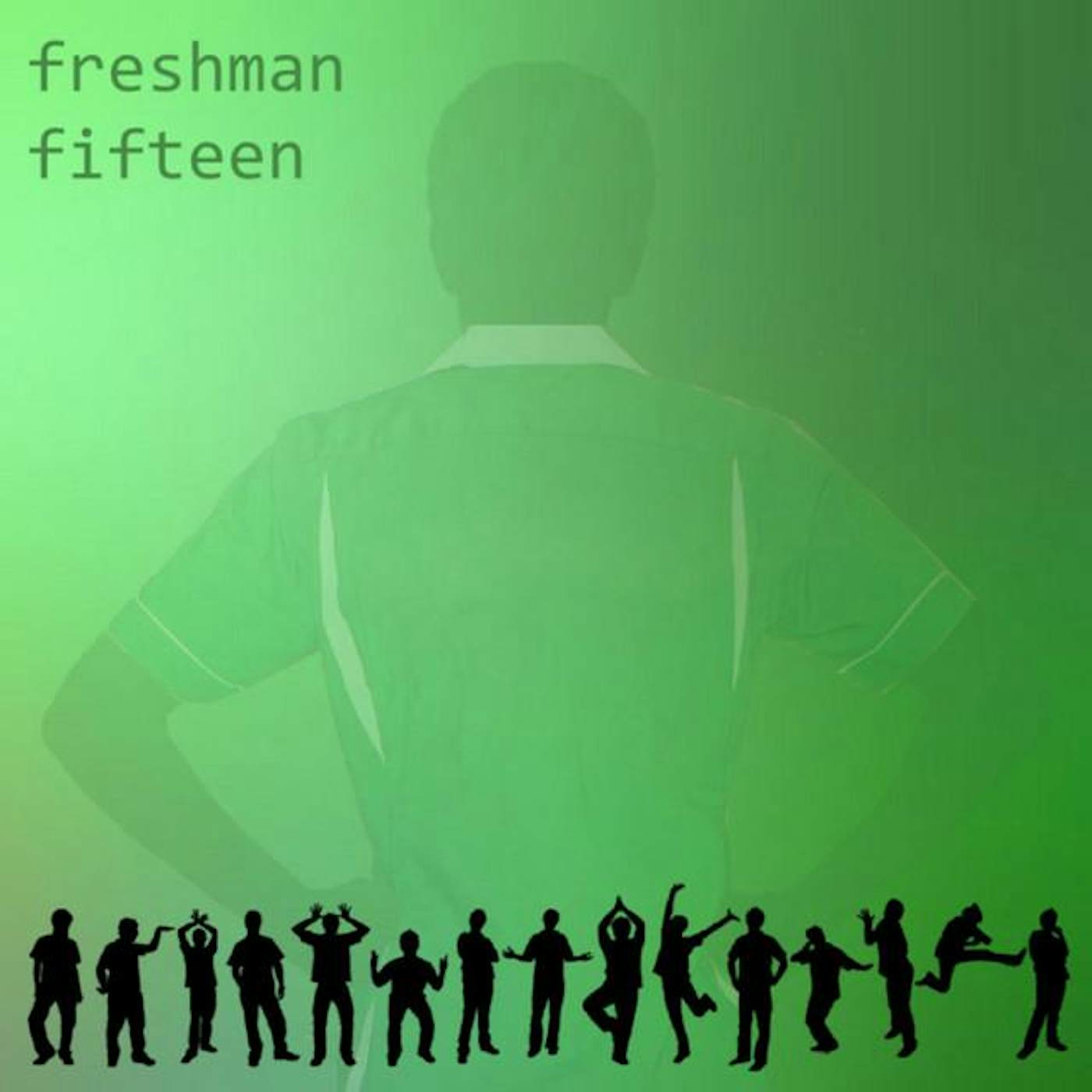 Freshman Fifteen