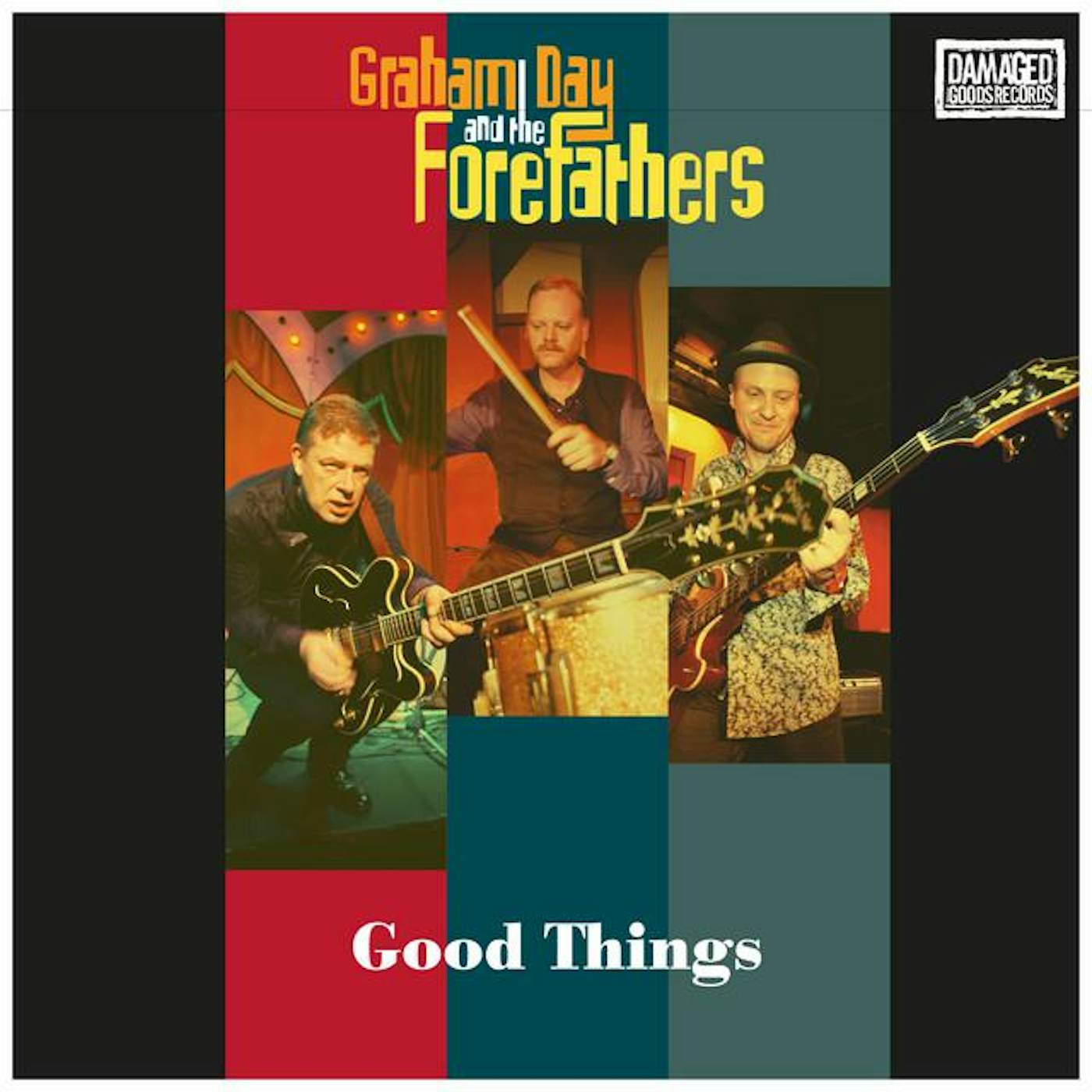 Graham Day and The Forefathers