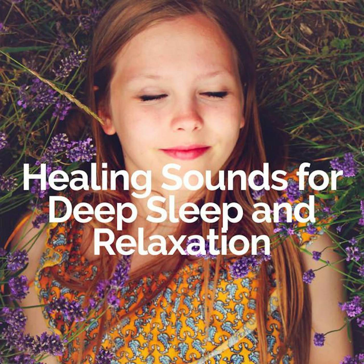 Healing Sounds for Deep Sleep and Relaxation