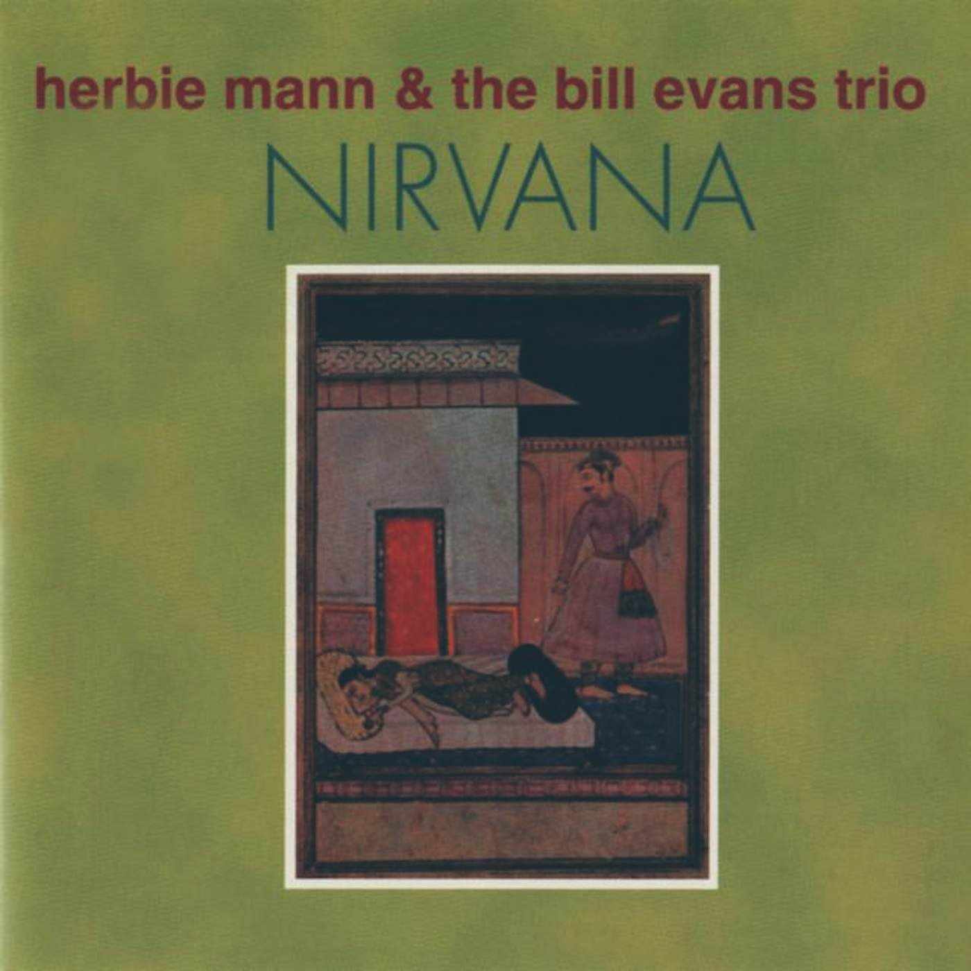 Herbie Mann And The Bill Evans Trio