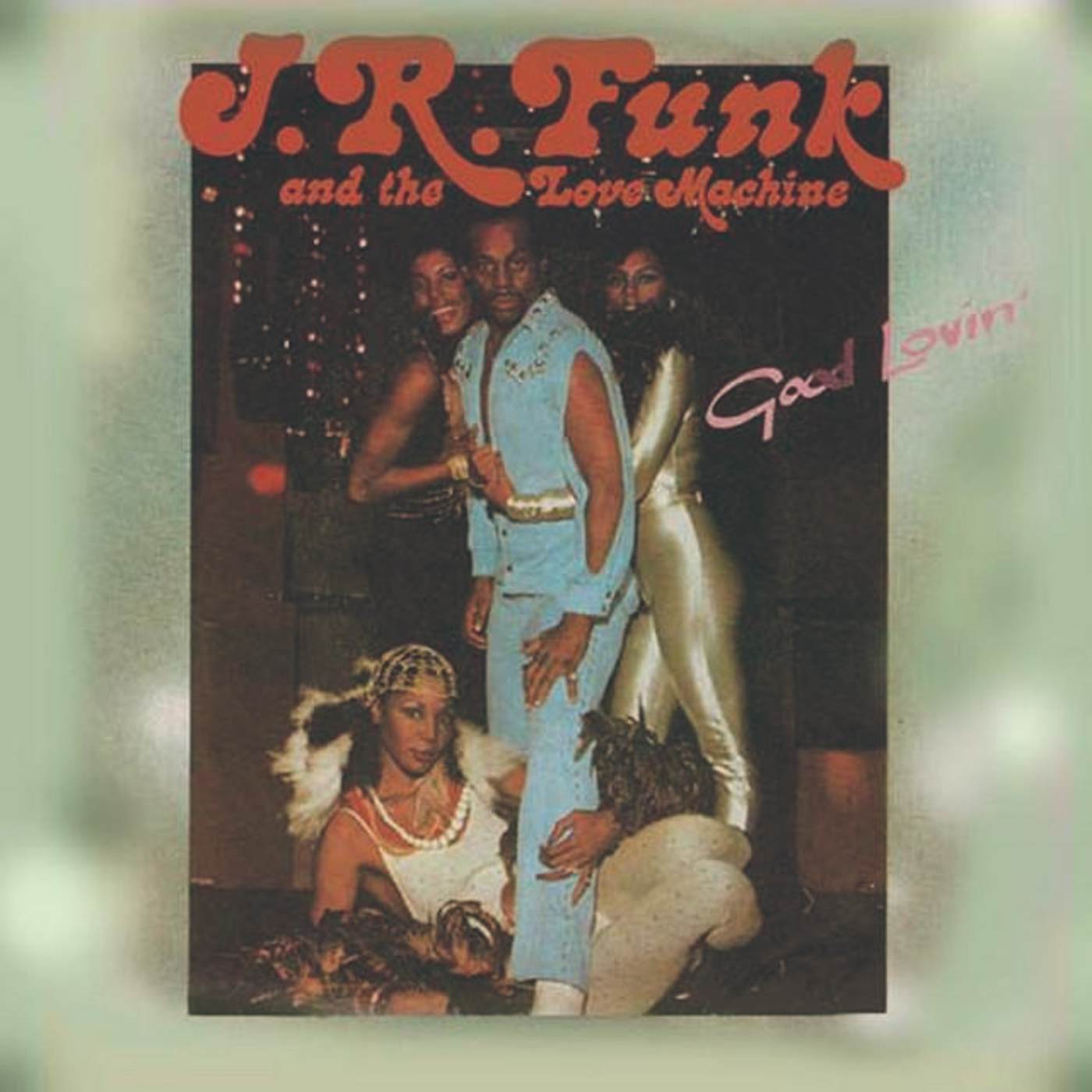 J.R. Funk & The Love Machine