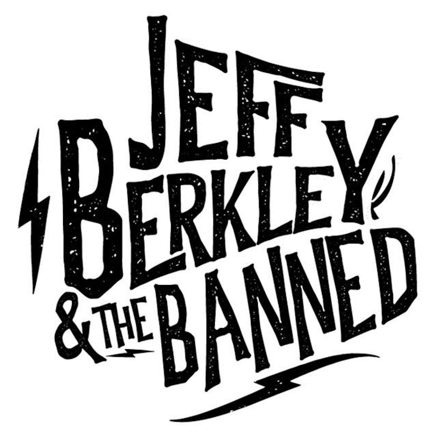 Jeff Berkley and the Banned