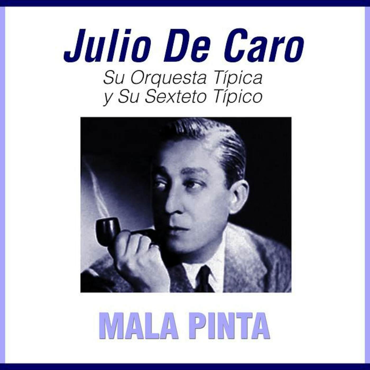 Julio De Caro