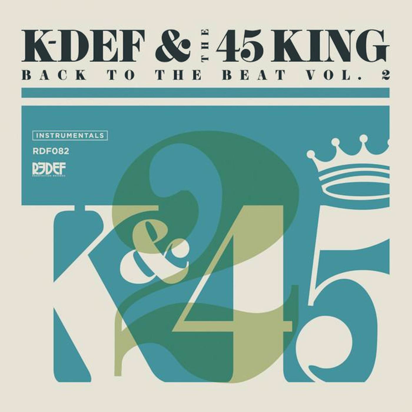 K-Def & 45 King