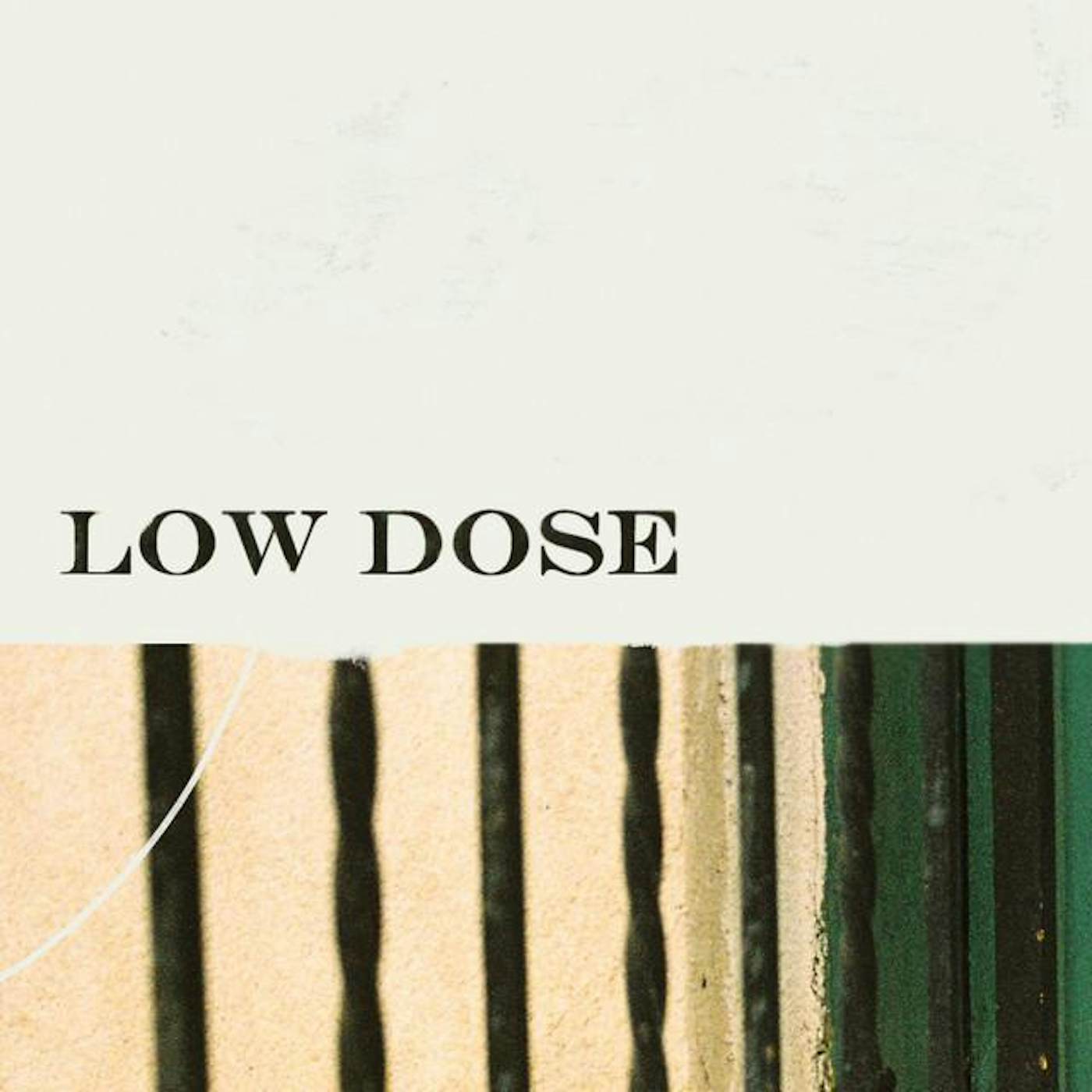 Low Dose