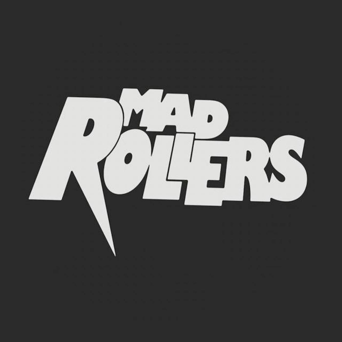 Mad Rollers