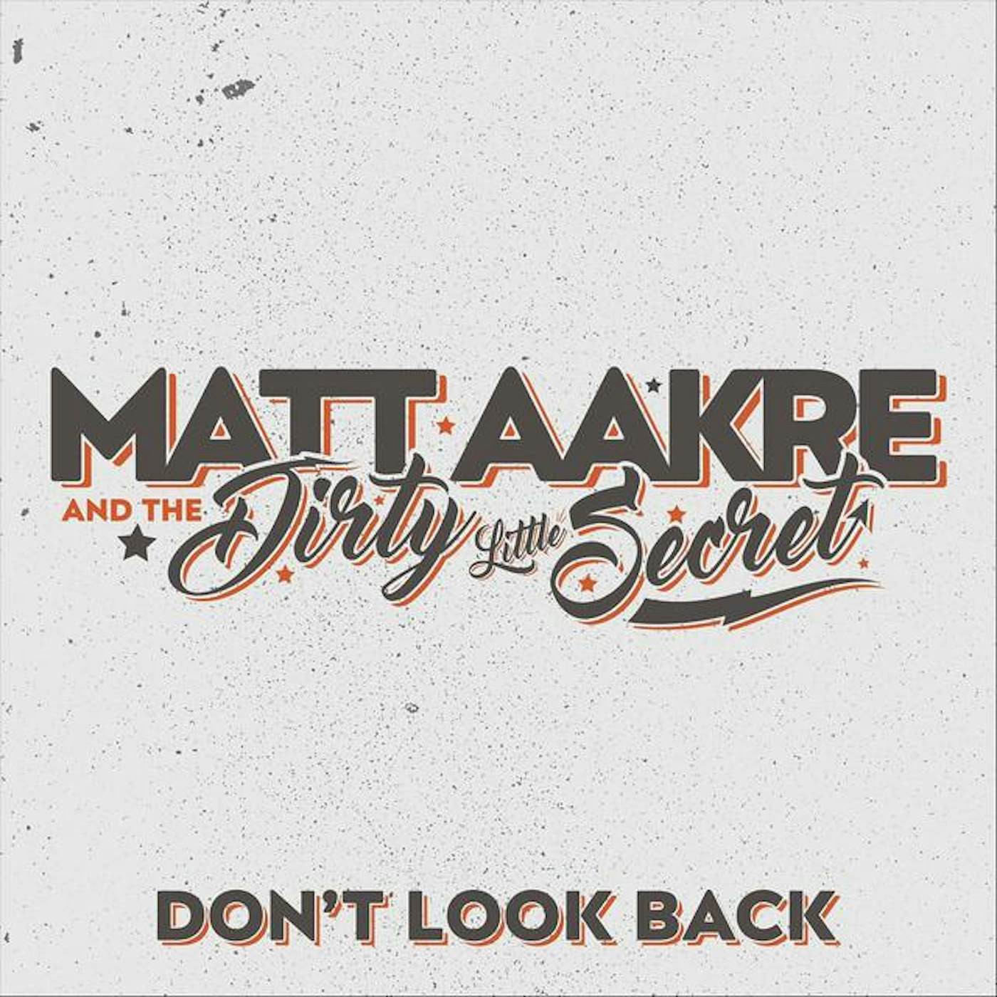 Matt Aakre and the Dirty Little Secret
