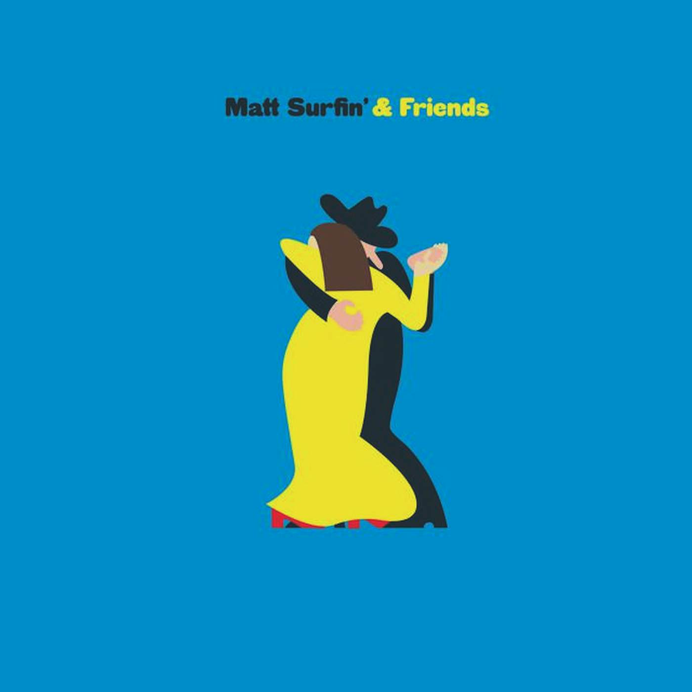 Matt Surfin' & Friends