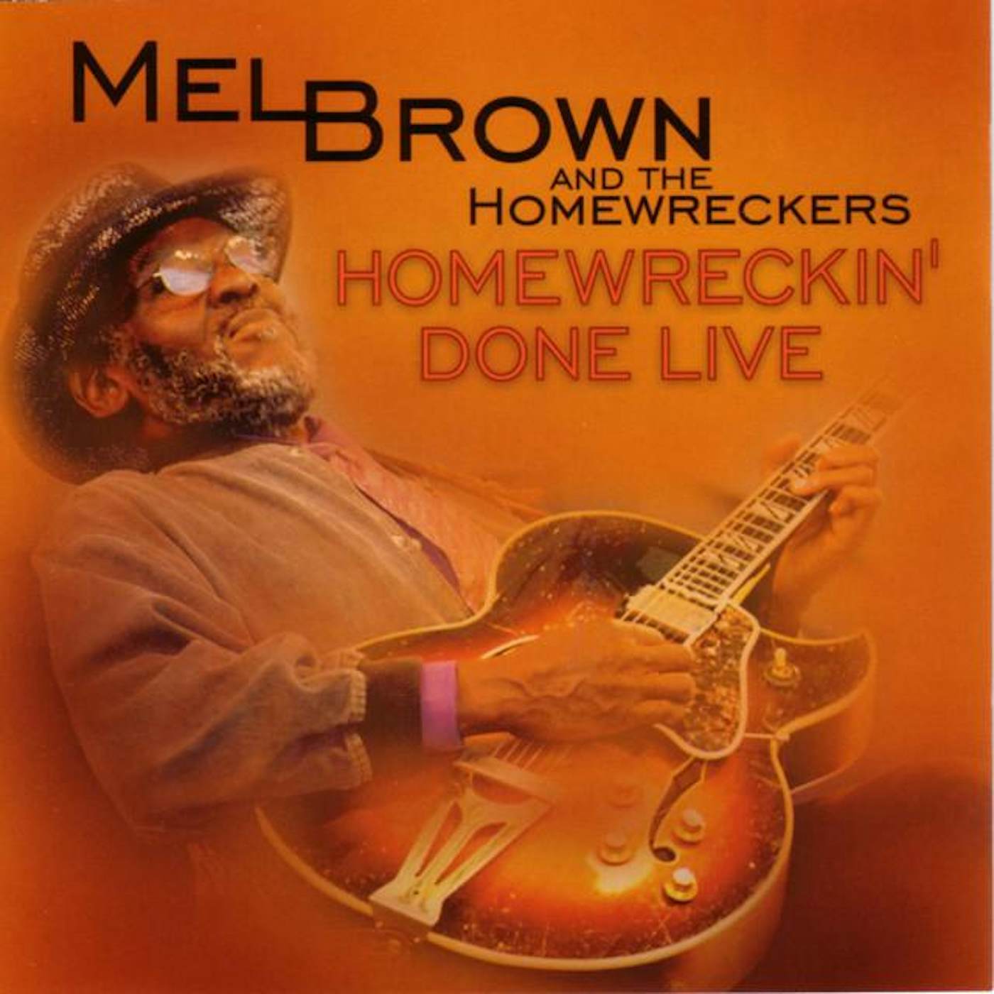 Mel Brown And The Homewreckers
