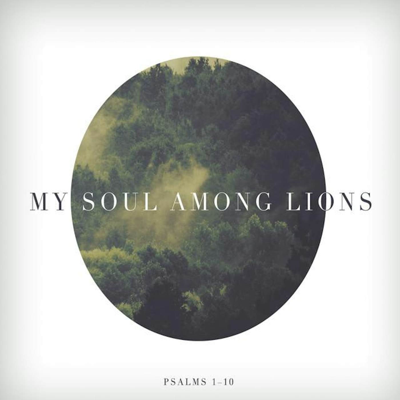 My Soul Among Lions