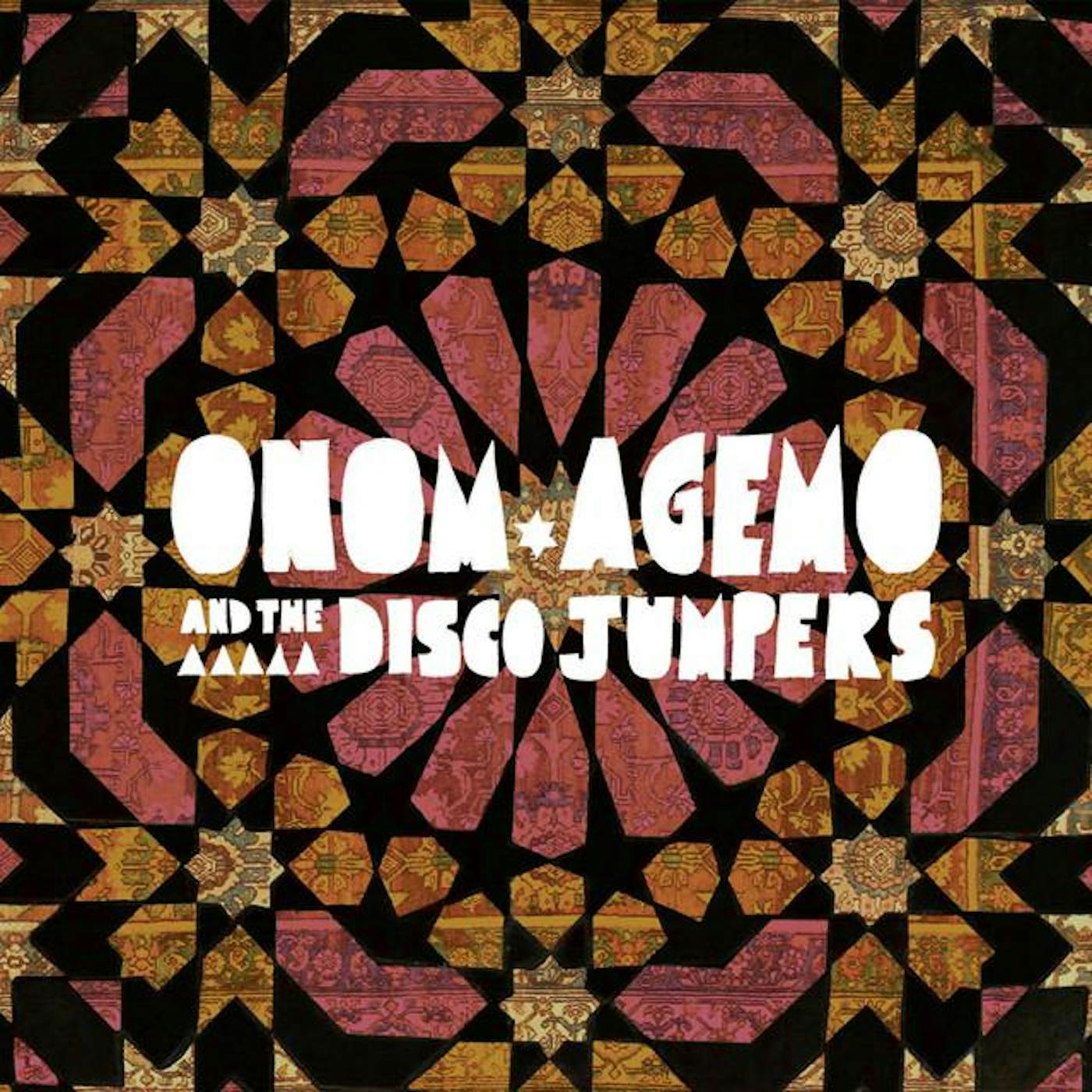 Onom Agemo And The Disco Jumpers