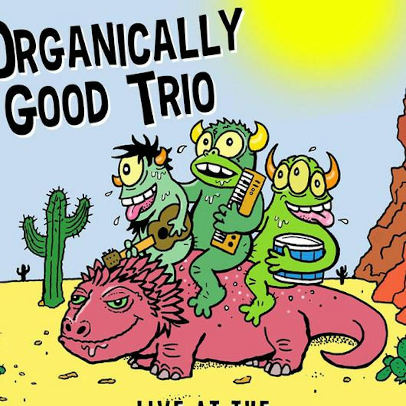 Organically Good Trio