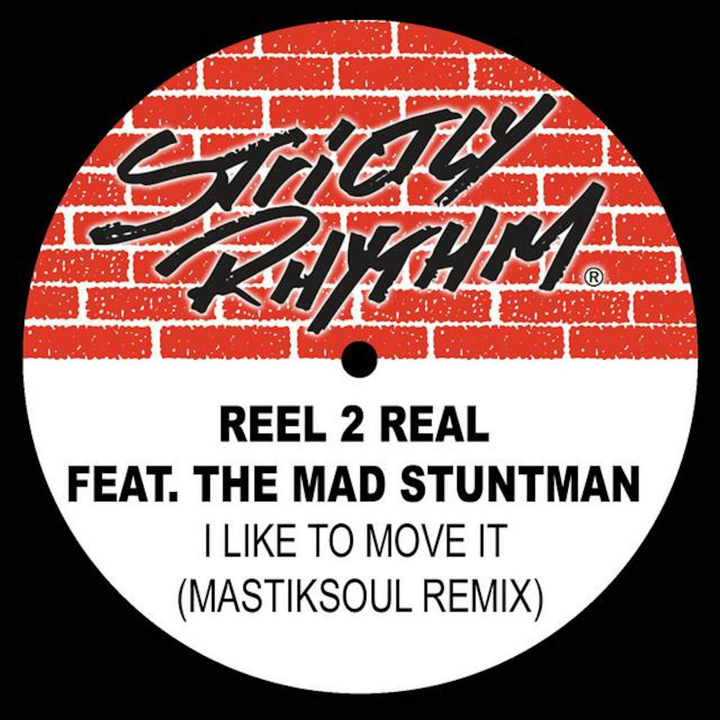 Reel 2 Real feat. The Mad Stuntman