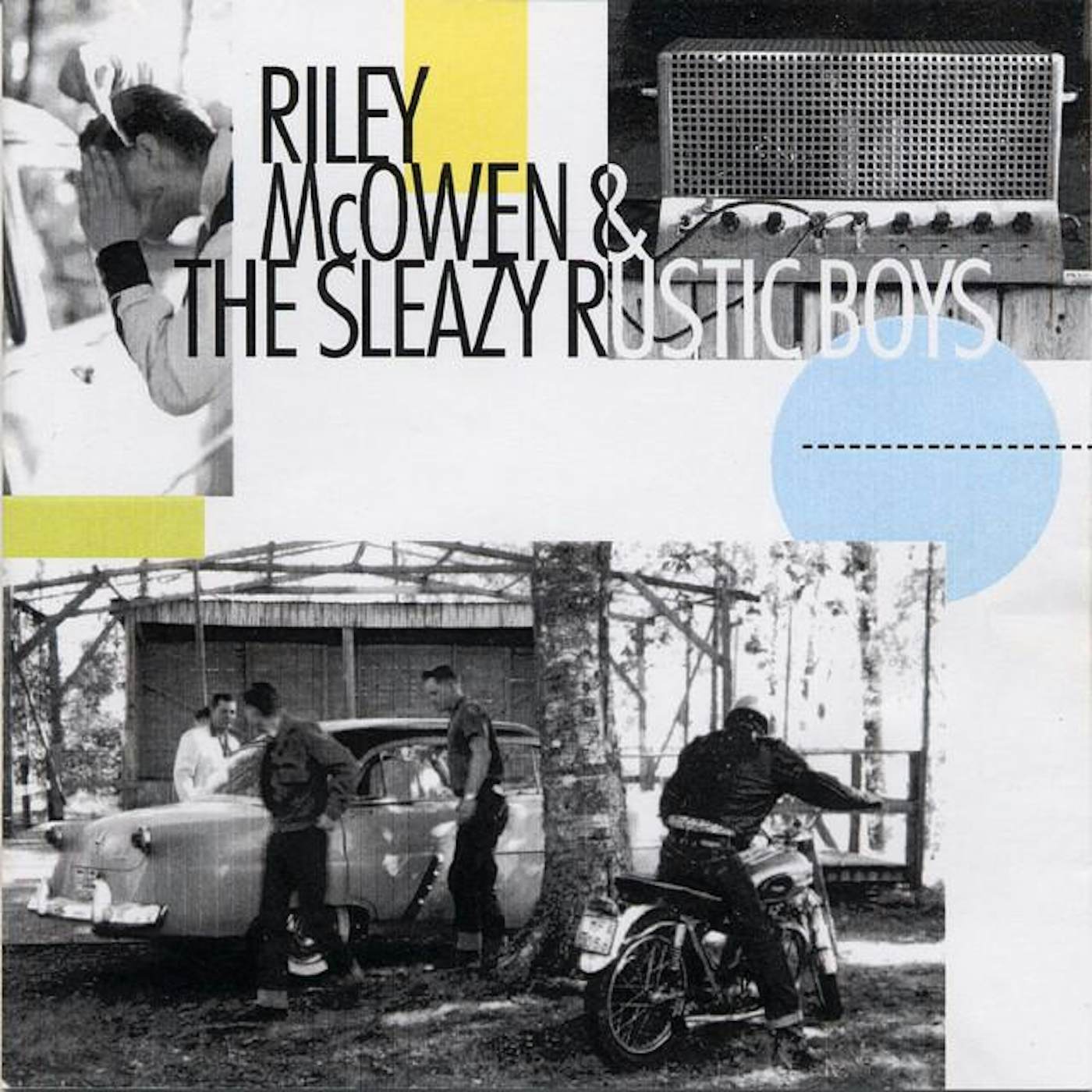 Riley McOwen & The Sleazy Rustic Boys