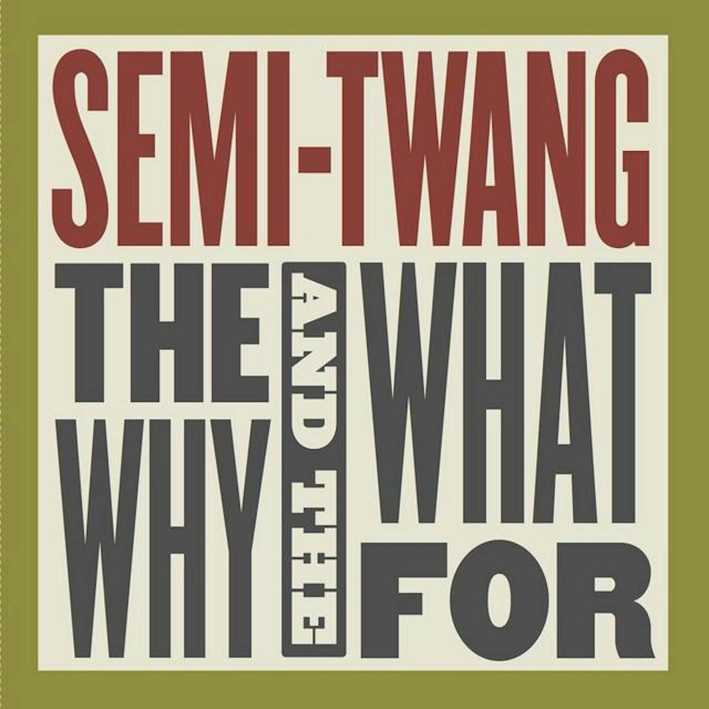 Semi-Twang