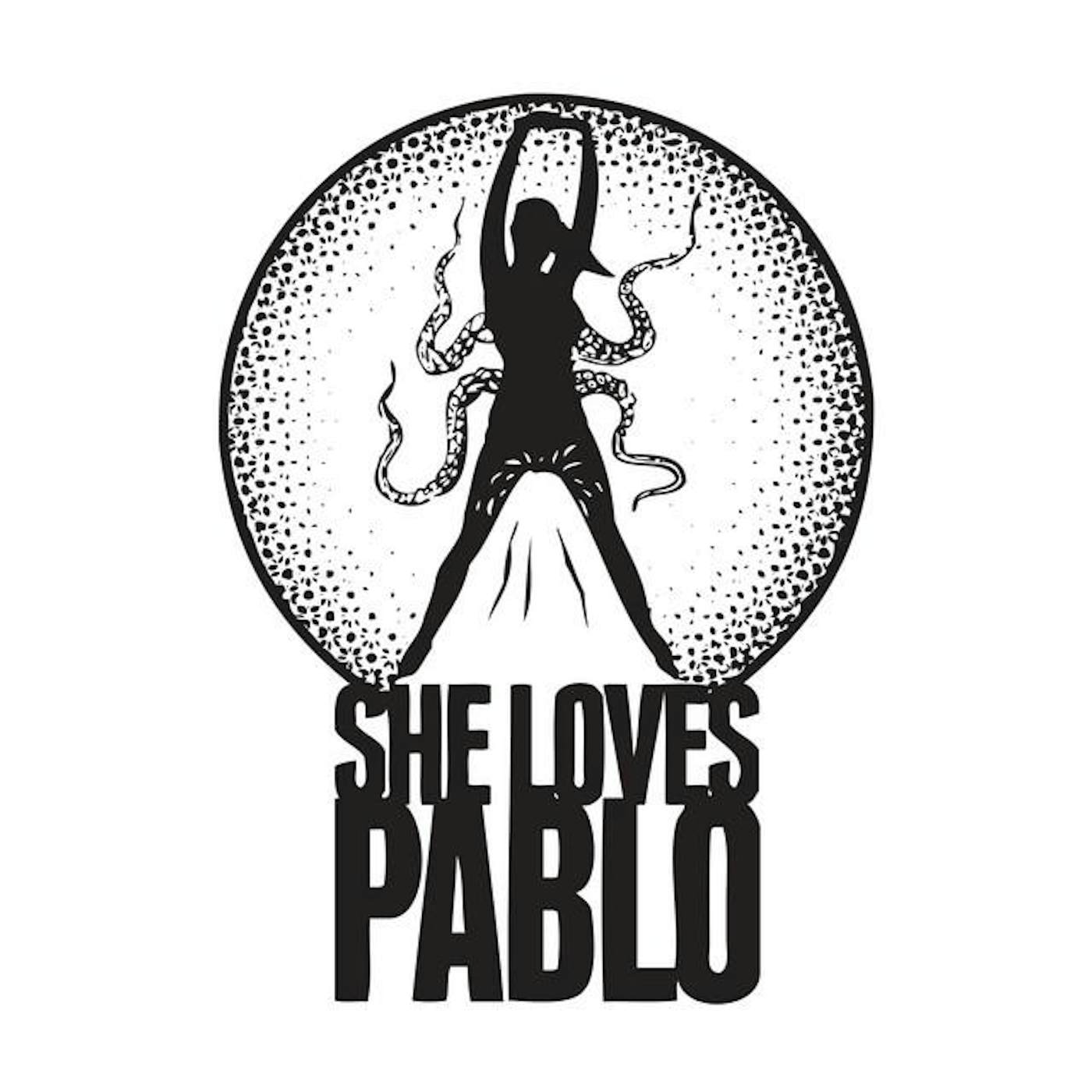 She Loves Pablo