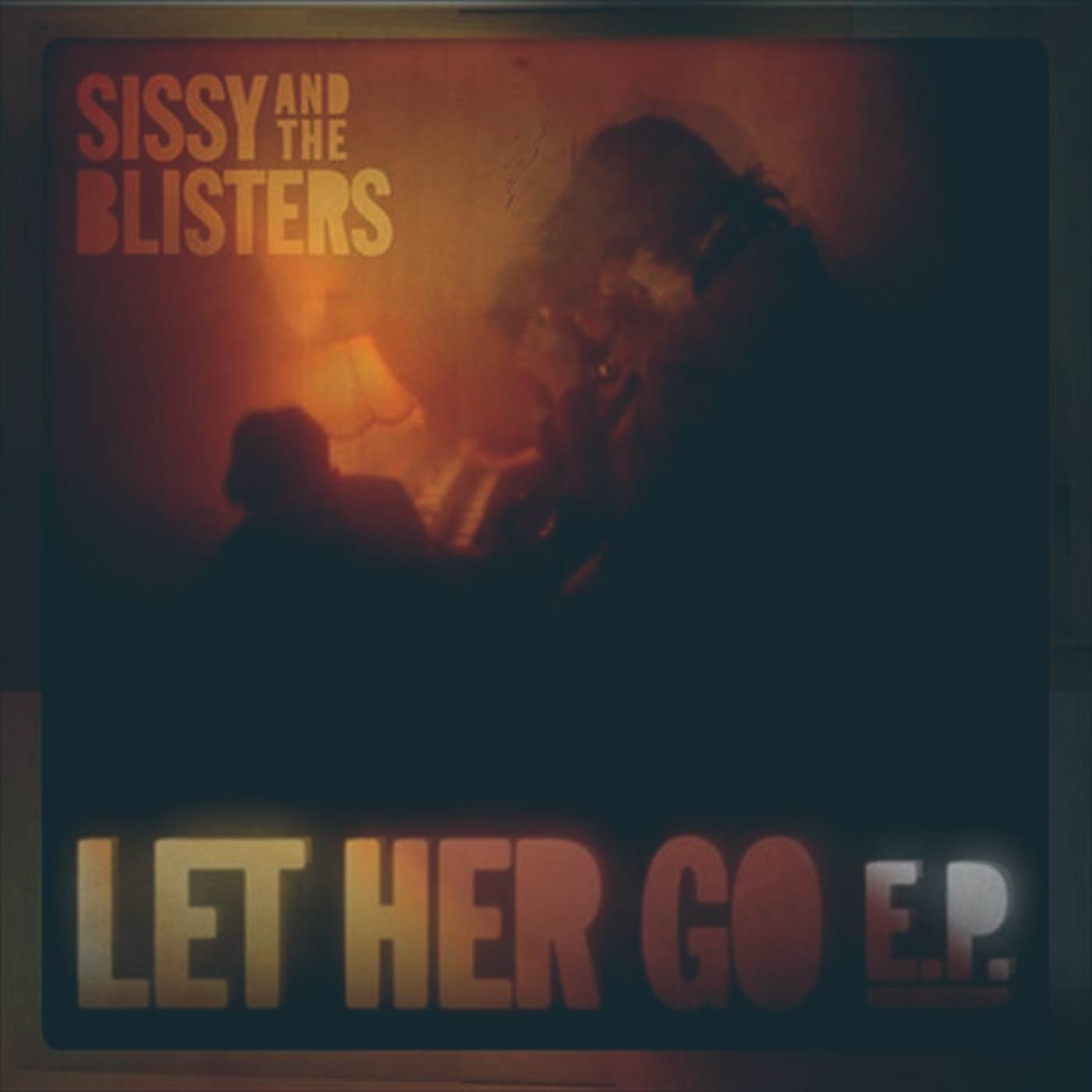 Sissy & The Blisters