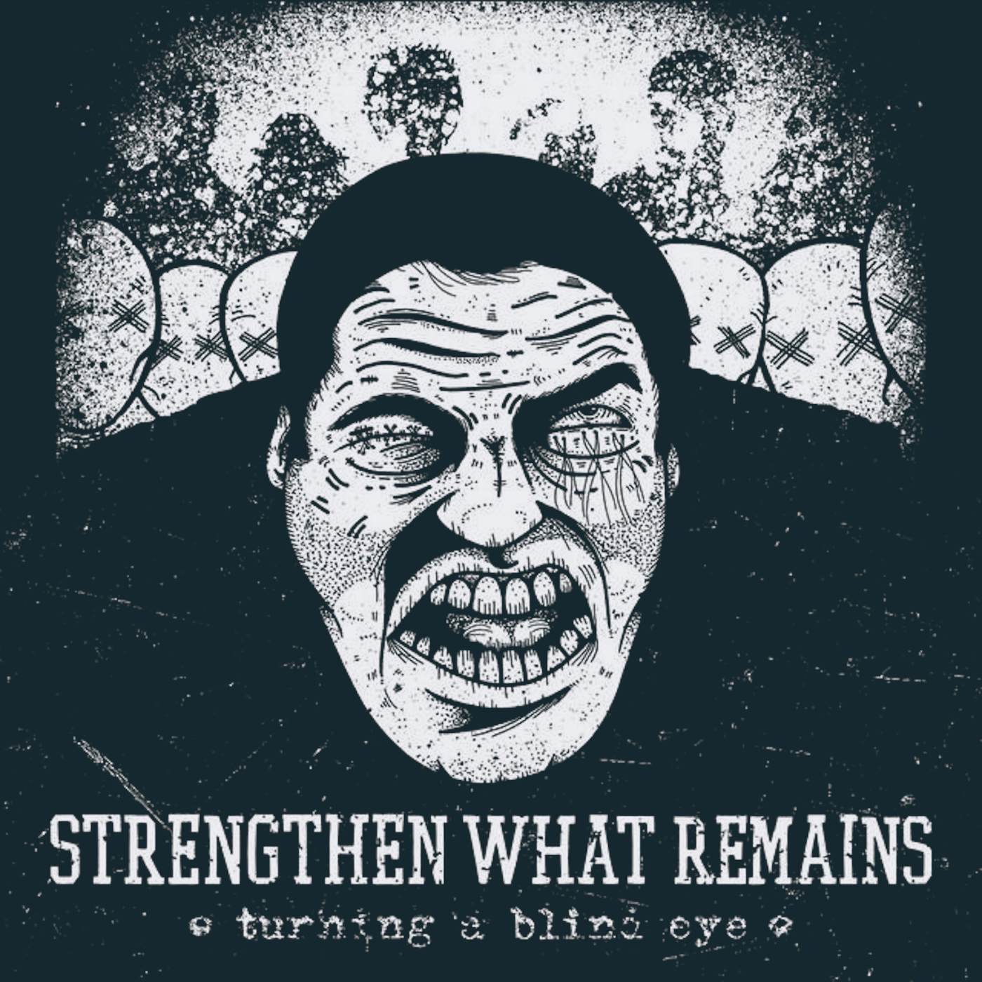 Strengthen What Remains