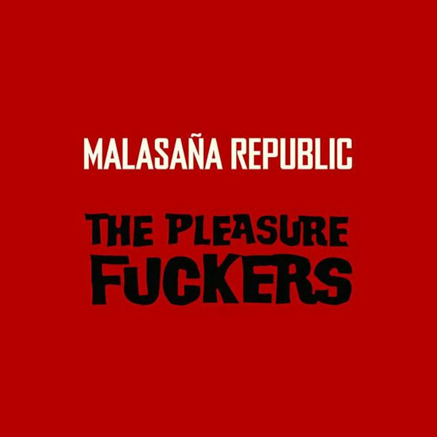 The Pleasure Fuckers