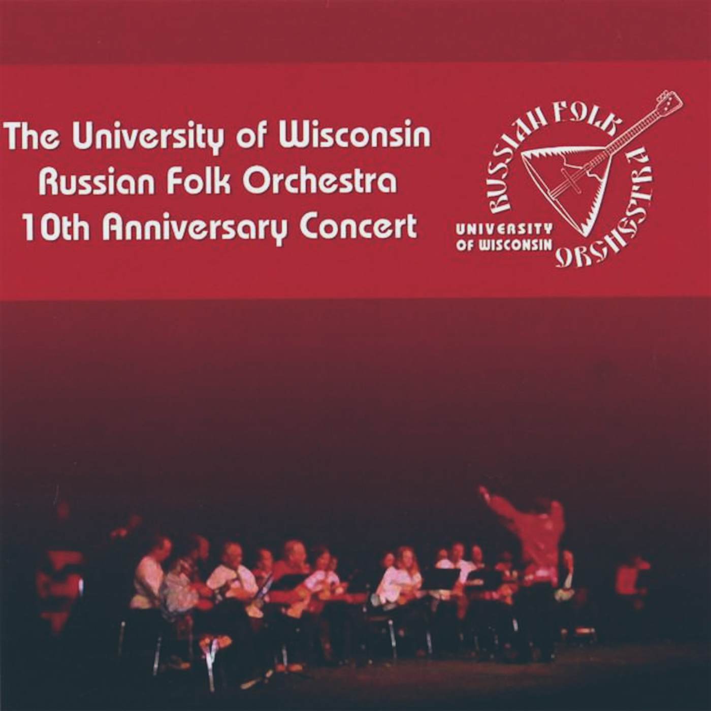 University Of Wisconsin Russian Folk Orchestra